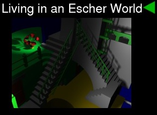 Living in an Escher World